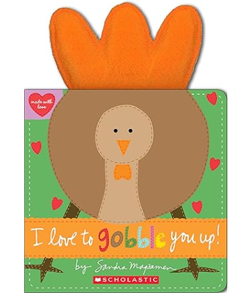 I Love to Gobble You Up! Book
